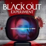 The Blackout Experiment